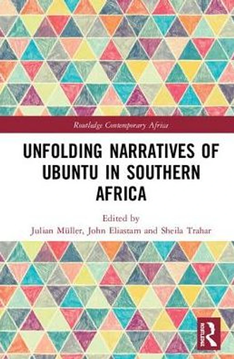Unfolding Narratives of Ubuntu Southern Africa