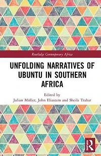 Unfolding Narratives of Ubuntu Southern Africa