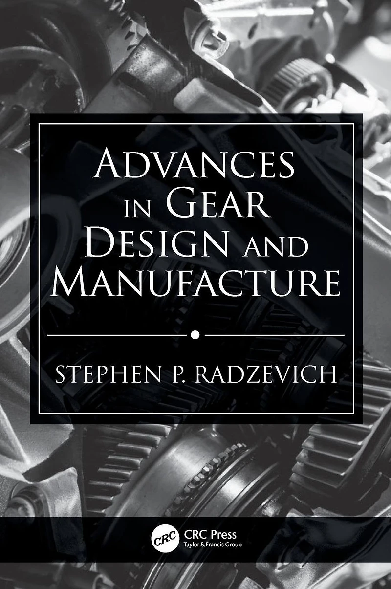 Advances Gear Design and Manufacture