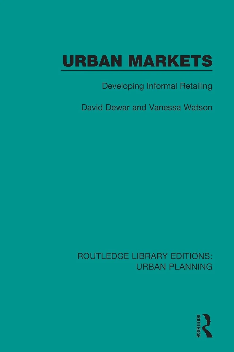 Urban Markets: Developing Informal Retailing