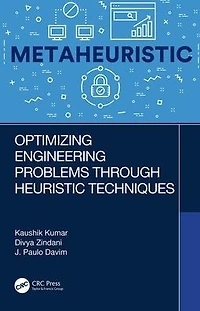 Optimizing Engineering Problems through Heuristic Techniques