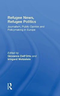 Refugee News, Politics: Journalism, Public Opinion and Policymaking Europe