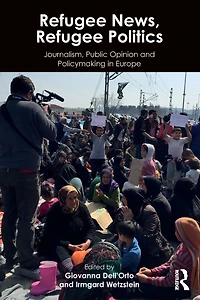 Refugee News, Politics: Journalism, Public Opinion and Policymaking Europe
