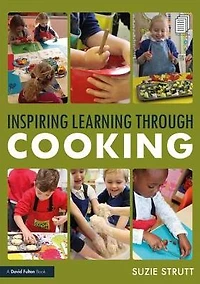 Inspiring Learning Through Cooking