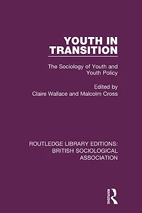 Youth Transition: The Sociology of and Policy