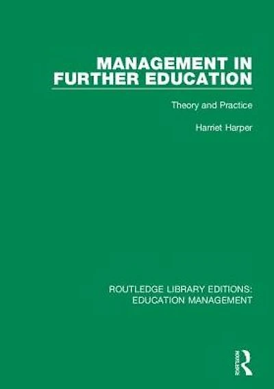 Management Further Education: Theory and Practice