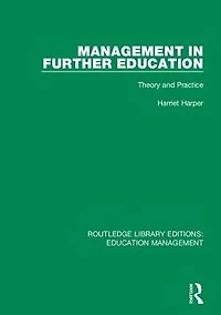 Management Further Education: Theory and Practice