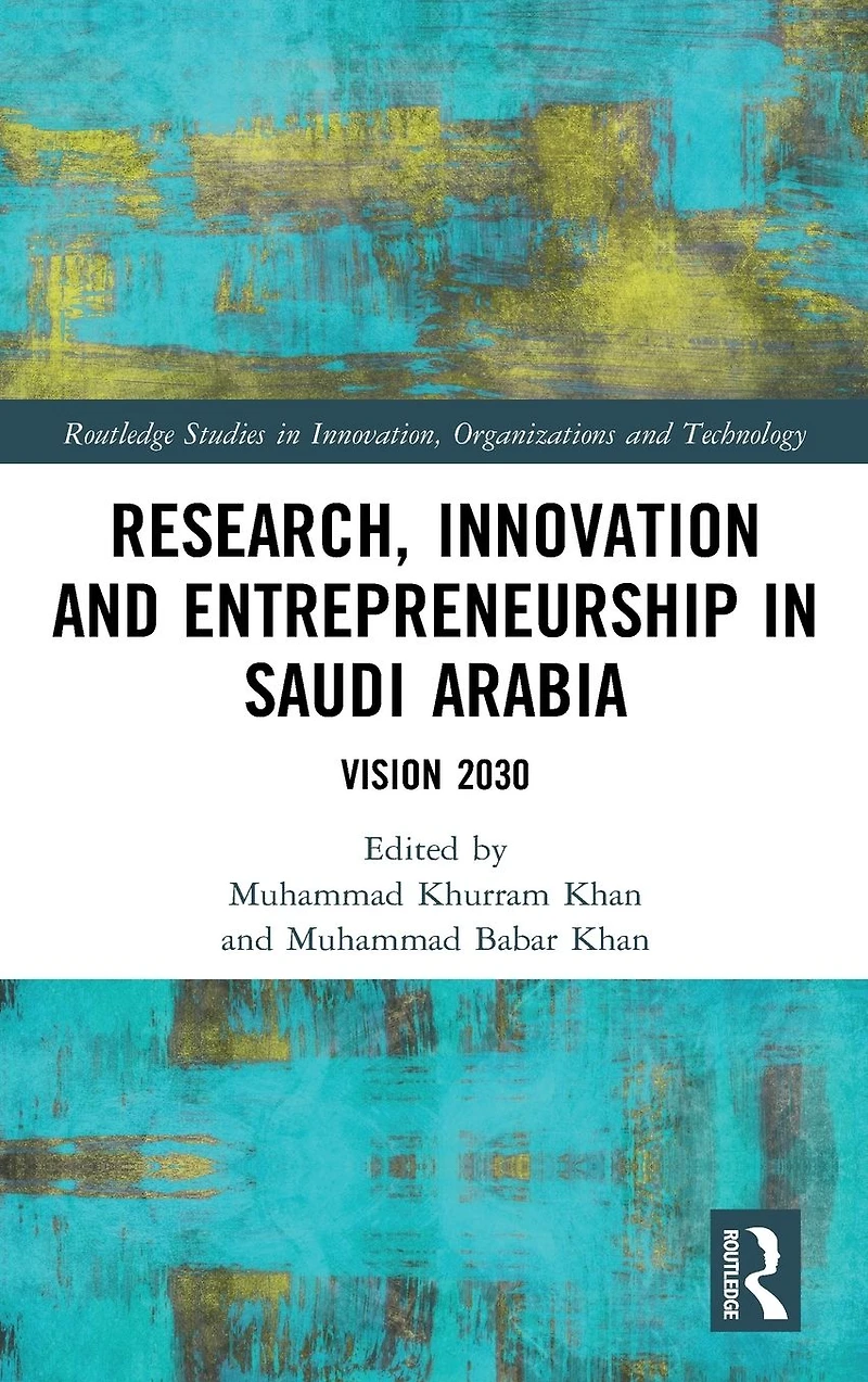 Research, Innovation and Entrepreneurship Saudi Arabia: Vision 2030