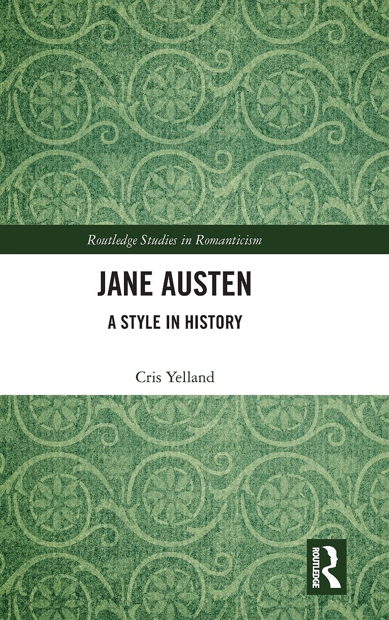 Jane Austen: A Style History