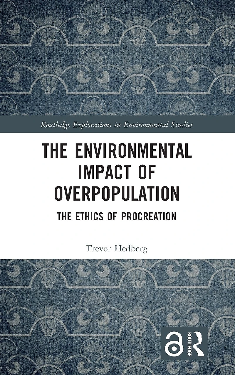 The Environmental Impact of Overpopulation: Ethics Procreation