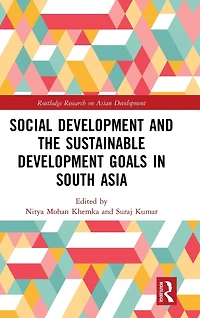 Social Development and the Sustainable Goals South Asia