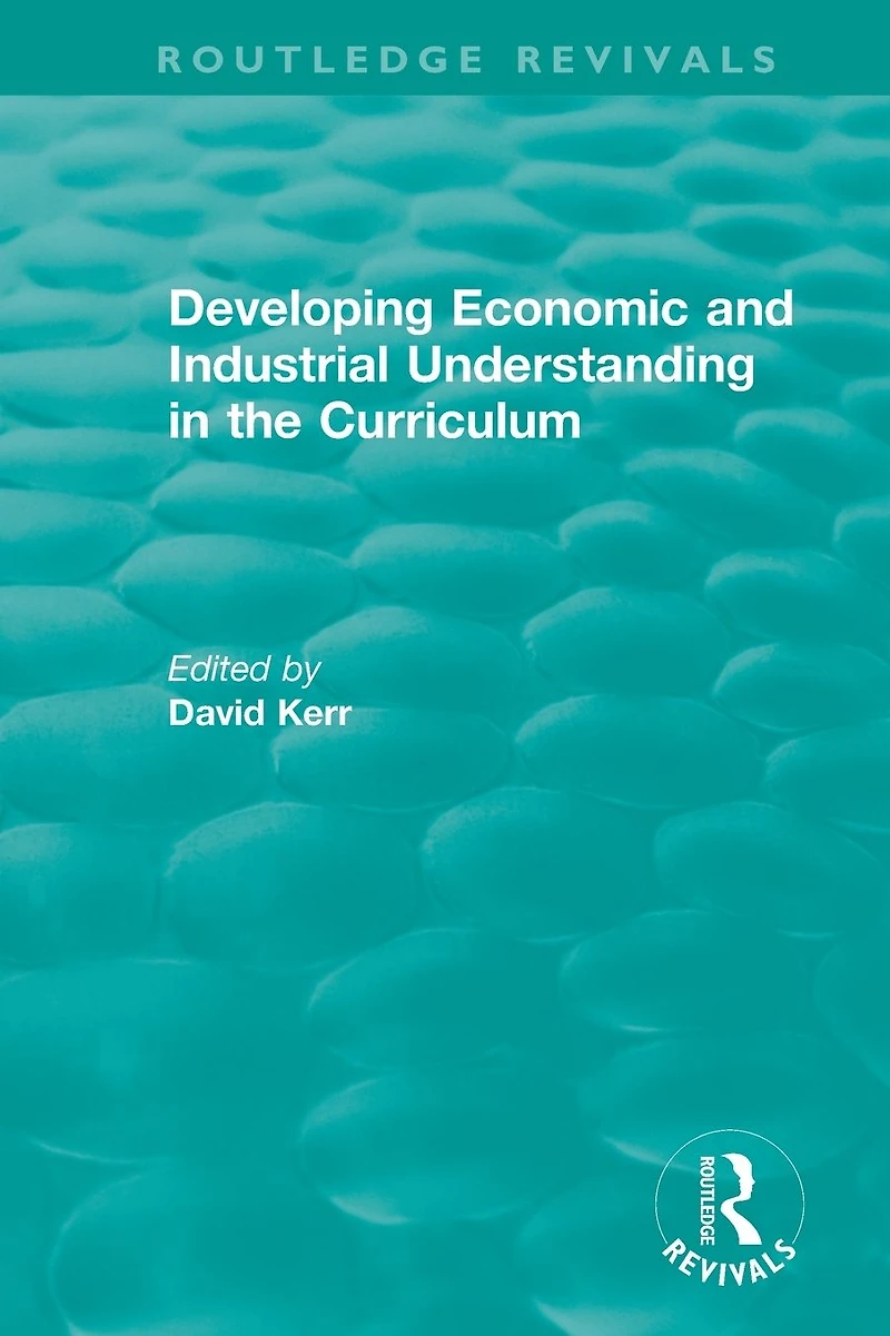 Developing Economic and Industrial Understanding the Curriculum (1994)