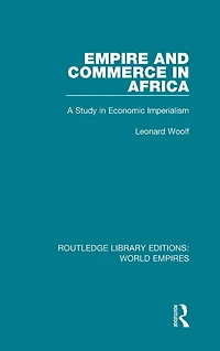 Empire and Commerce Africa: A Study Economic Imperialism