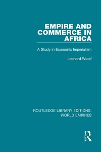 Empire and Commerce Africa: A Study Economic Imperialism