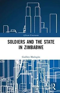 Soldiers and the State Zimbabwe