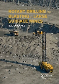 Rotary Drilling and Blasting Large Surface Mines
