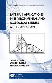 Bayesian Applications Environmental and Ecological Studies with R Stan