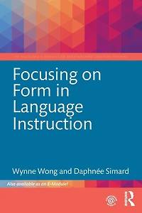 Focusing on Form Language Instruction