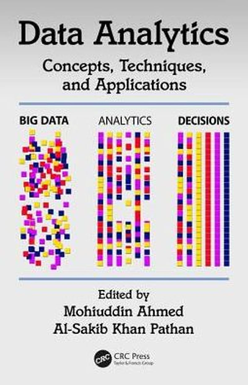 Data Analytics: Concepts, Techniques, and Applications