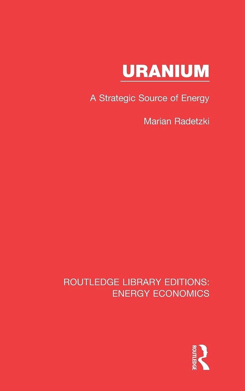 Uranium: A Strategic Source of Energy