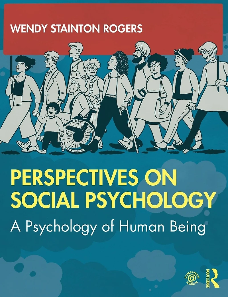 Perspectives on Social Psychology: A Psychology of Human Being