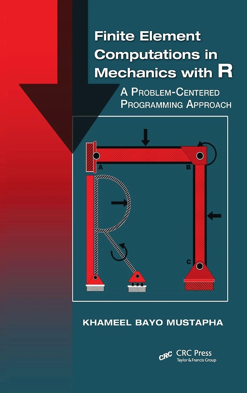 Finite Element Computations Mechanics with R: A Problem-Centered Programming Approach