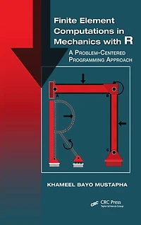 Finite Element Computations Mechanics with R: A Problem-Centered Programming Approach