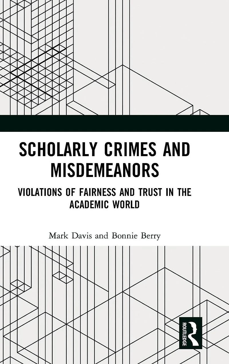 Scholarly Crimes and Misdemeanors: Violations of Fairness Trust the Academic World