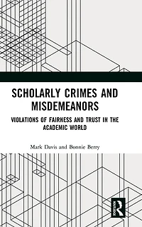 Scholarly Crimes and Misdemeanors: Violations of Fairness Trust the Academic World
