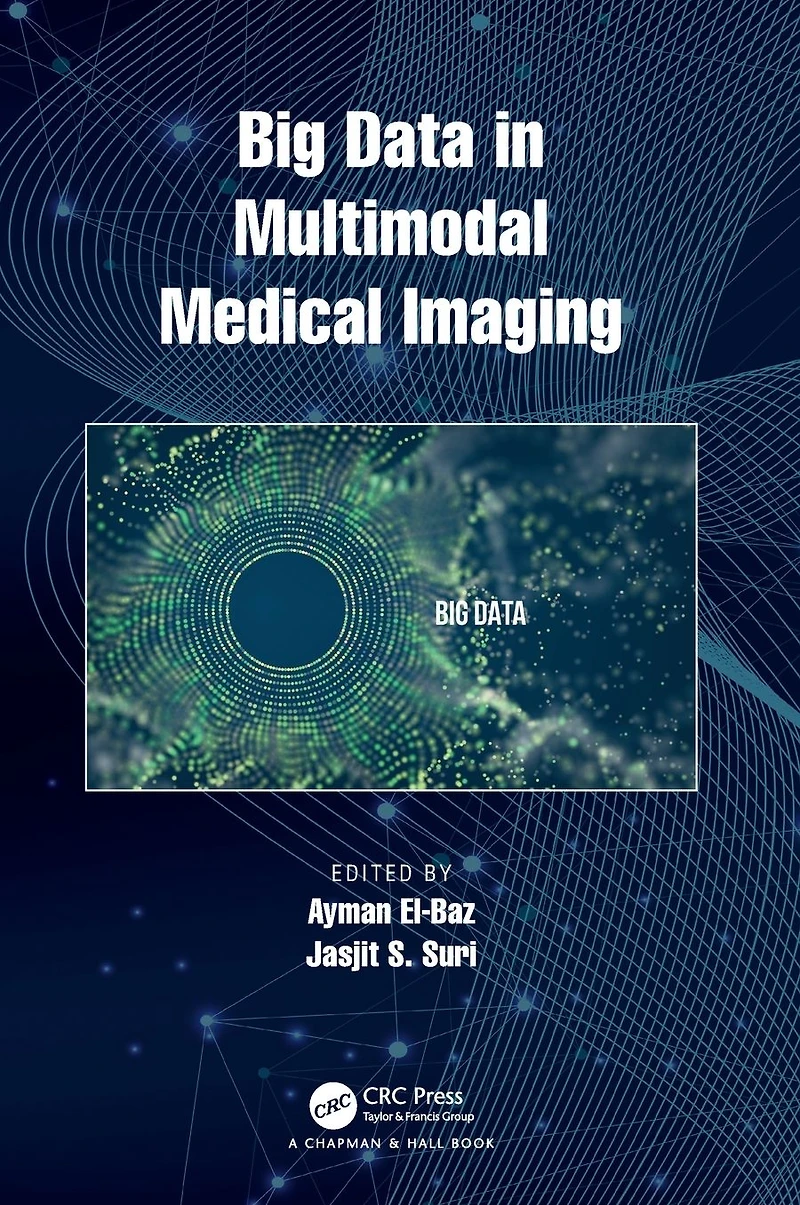Big Data Multimodal Medical Imaging