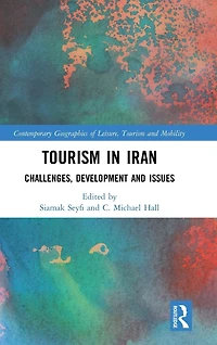 Tourism Iran: Challenges, Development and Issues