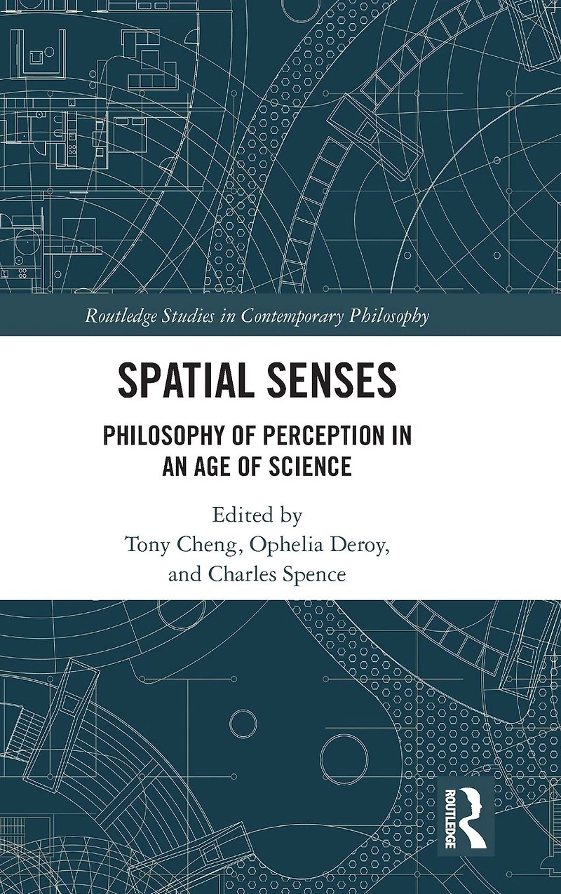 Spatial Senses: Philosophy of Perception an Age Science