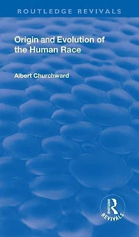 Revival: Origin and Evolution of the Human Race (1921)