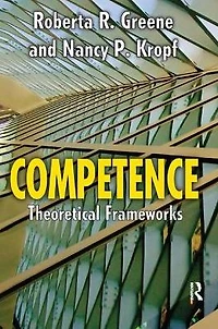Competence: Select Theoretical Frameworks