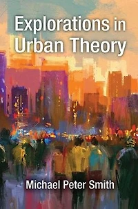 Explorations Urban Theory