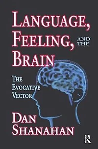 Language, Feeling, and The Brain: Evocative Vector