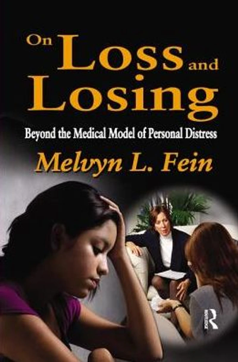 On Loss and Losing: Beyond the Medical Model of Personal Distress