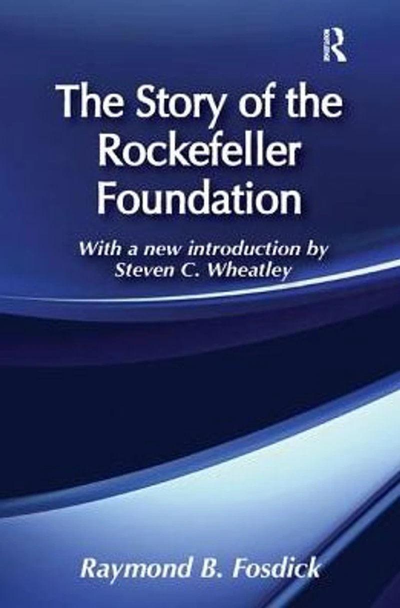 the Story of Rockefeller Foundation