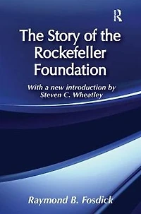 the Story of Rockefeller Foundation