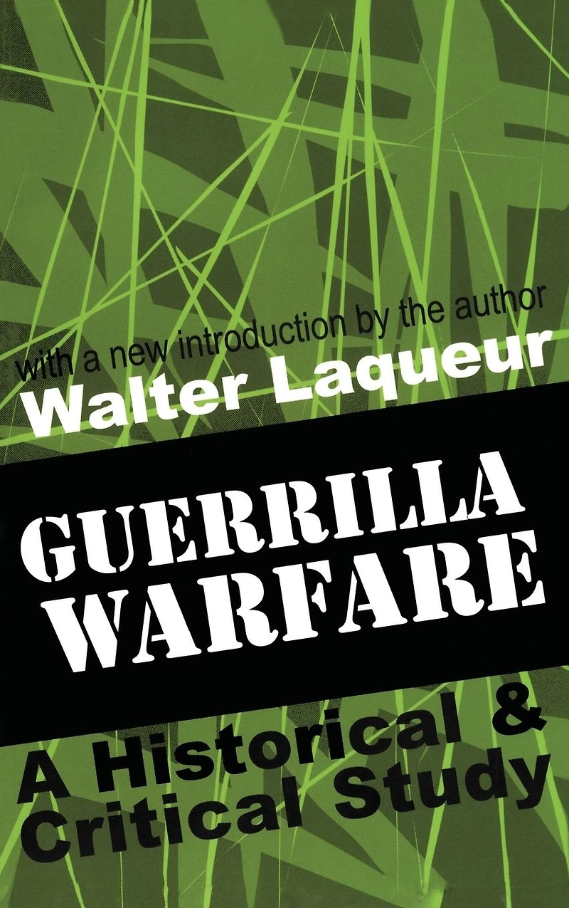 Guerrilla Warfare: A Historical and Critical Study
