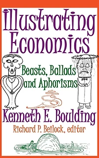 Illustrating Economics: Beasts, Ballads and Aphorisms