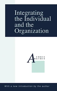 Integrating the Individual and Organization