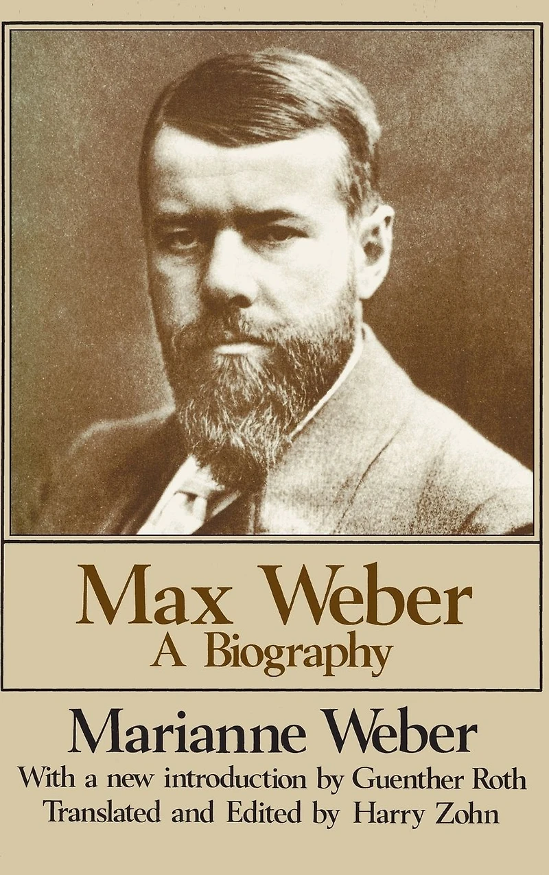 Max Weber: A Biography