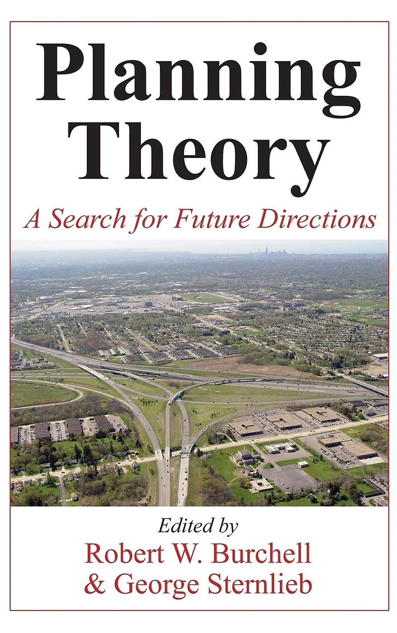 Planning Theory: A Search for Future Directions