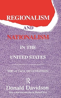 Regionalism and Nationalism The United States: Attack on "Leviathan"