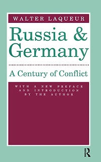 Russia and Germany: Century of Conflict