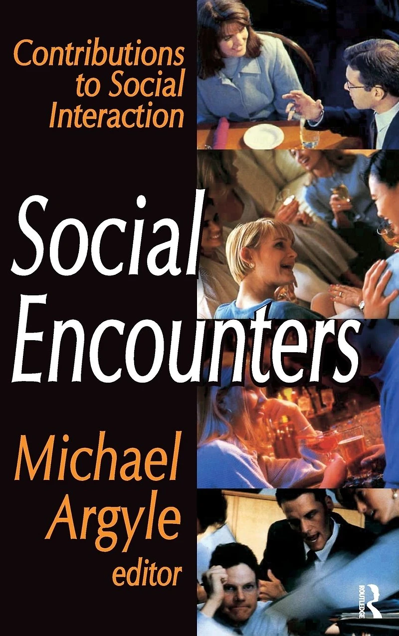 Social Encounters: Contributions to Interaction