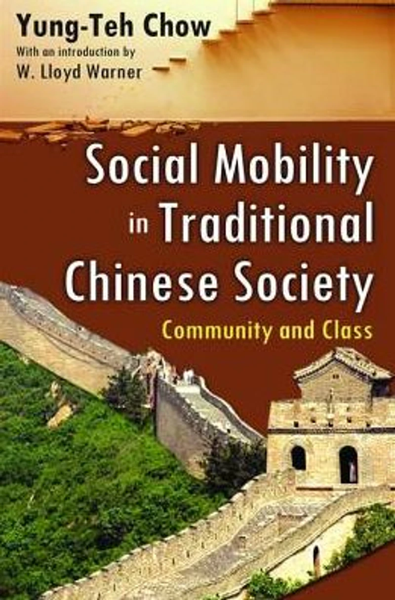 Social Mobility Traditional Chinese Society: Community and Class