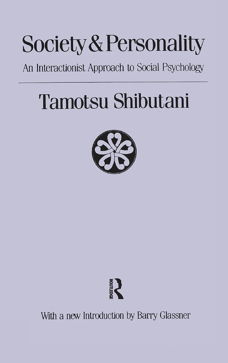 Society and Personality: Interactionist Approach to Social Psychology
