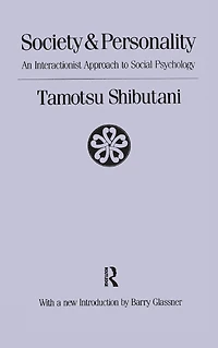 Society and Personality: Interactionist Approach to Social Psychology